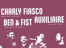Charly Fiasco / Ben & Fist / Auxiliaire ● Gratuit 